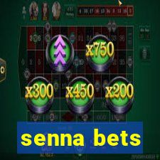 senna bets